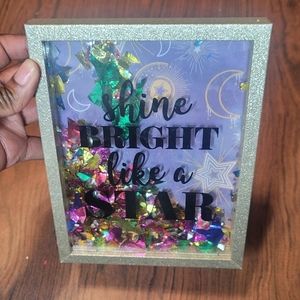 "Shine bright like a star"  home decor
